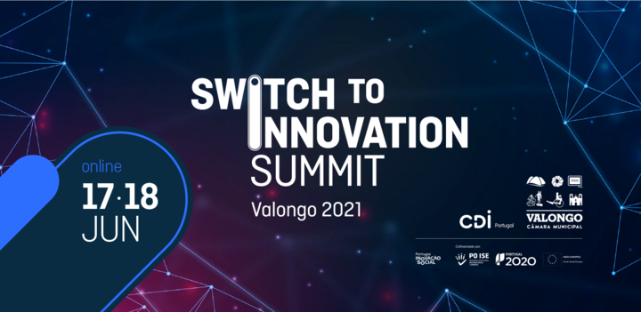 1ª Edição do Switch to Innovation SUMMIT será recebida em Valongo