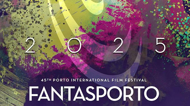 Fantasporto 2025 celebra 45 anos com programação histórica e grandes estreias